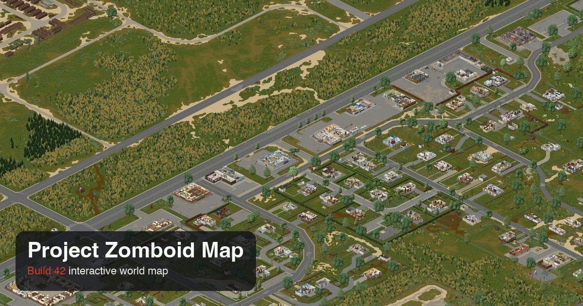 Project Change Button Project Zomboid Map (Build 42): Interactive B42 World Map